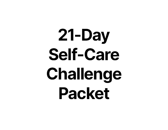 21-Day Self-Care Challenge Packet, Move to End Violence