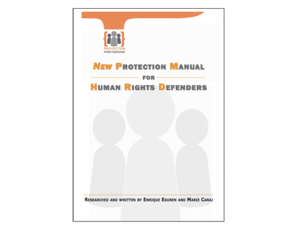 New Protection Manual for Human Rights Defenders, Enrique Eguren and Marie Caraj, Protection International, (2008)