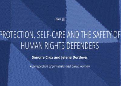 Protection, Self-Care and the Safety of Human Rights Defenders